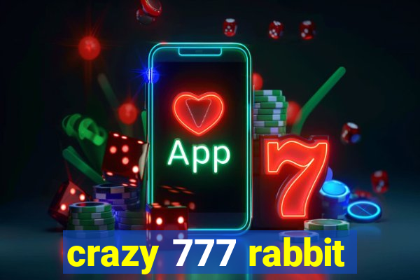 crazy 777 rabbit